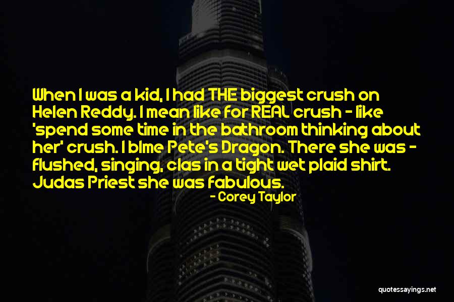 Pete Dragon Quotes By Corey Taylor Pete Dragon Quotes By Corey Taylor