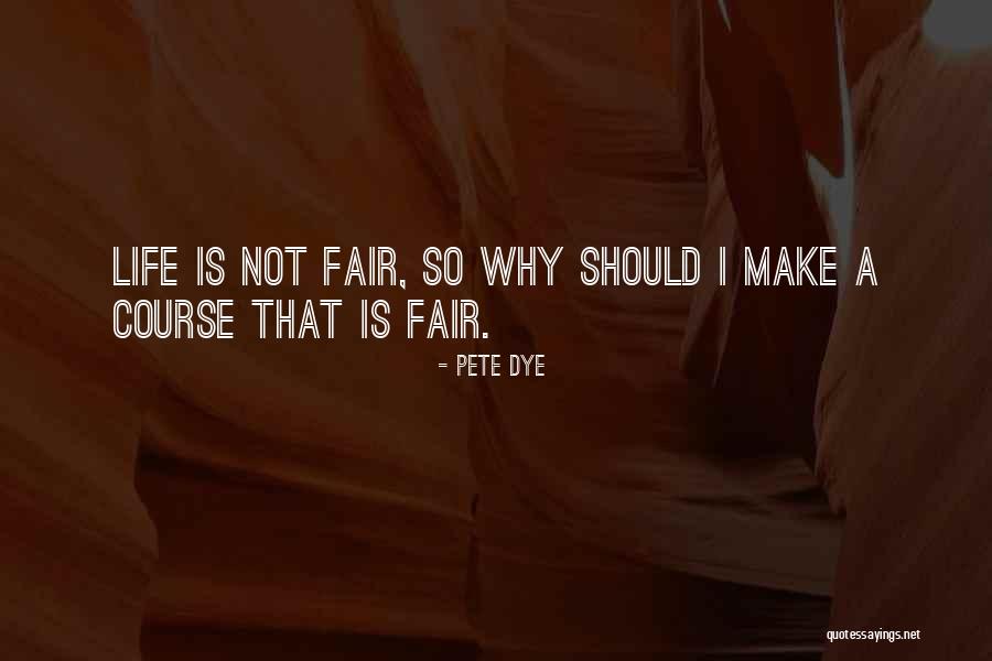 Pete Dye Quotes 1997515 Pete Dye Quotes 1997515