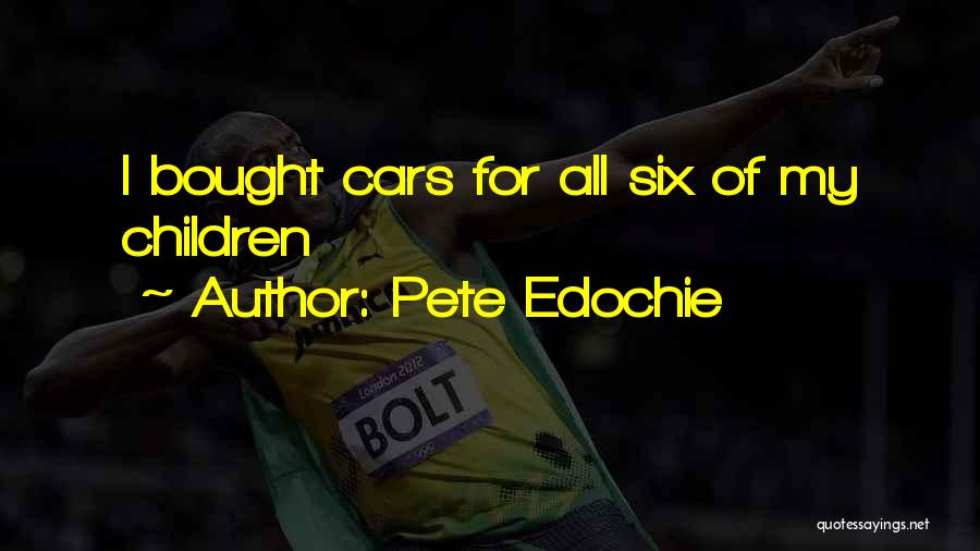 Pete Edochie Quotes 786622