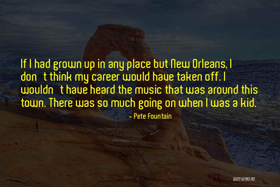 Pete Fountain Quotes 1523318 Pete Fountain Quotes 1523318