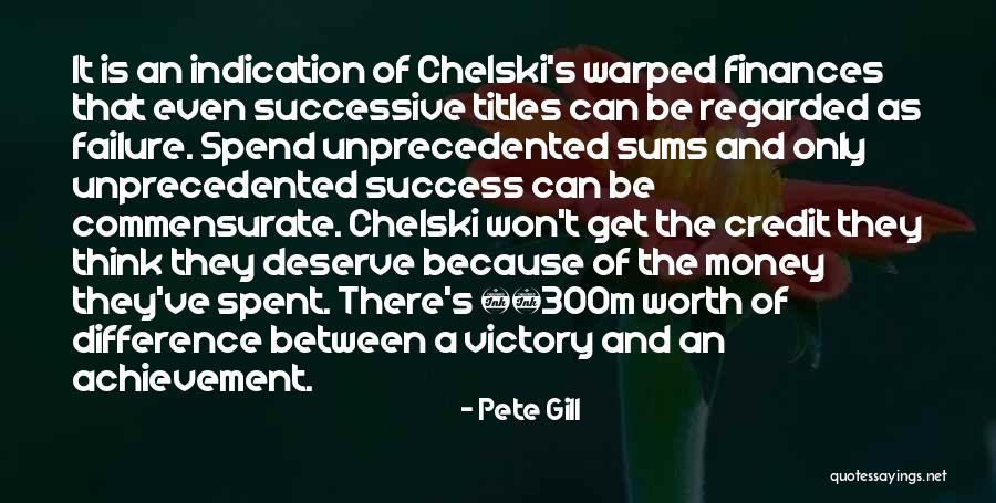 Pete Gill Quotes 683951 Pete Gill Quotes 683951