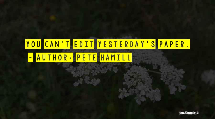 Pete Hamill Quotes 1337053