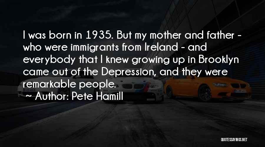 Pete Hamill Quotes 1397622