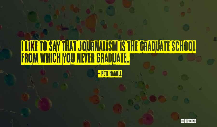 Pete Hamill Quotes 1438937 Pete Hamill Quotes 1438937