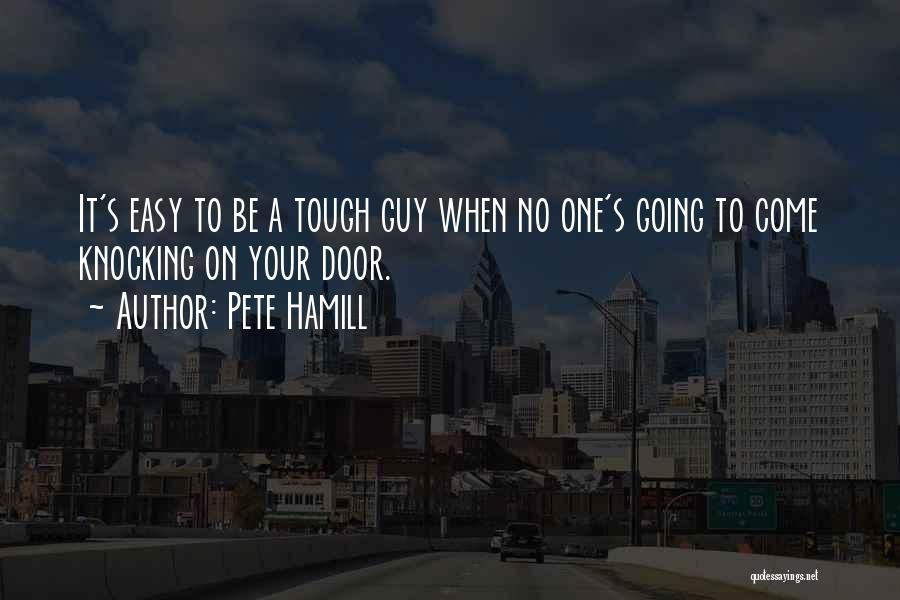 Pete Hamill Quotes 1712808