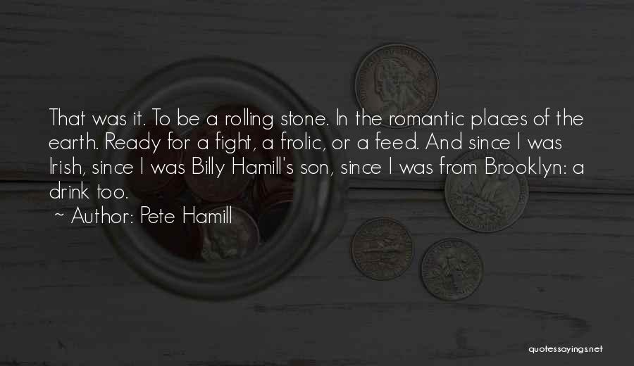 Pete Hamill Quotes 2018172