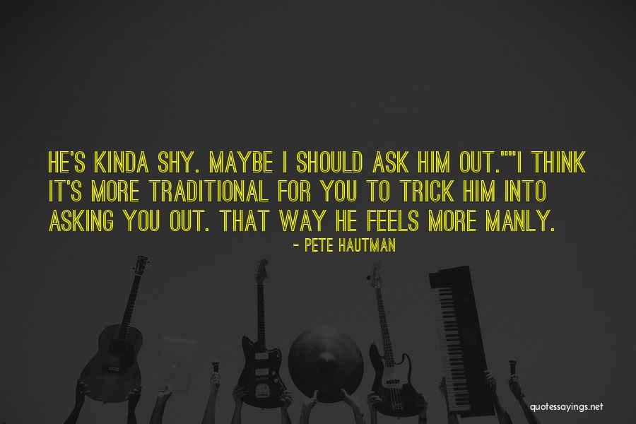 Pete Hautman Quotes 2270652