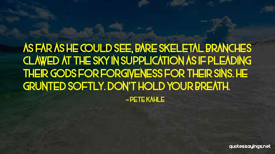 Pete Kahle Quotes 1363751 Pete Kahle Quotes 1363751