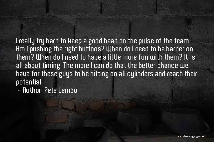 Pete Lembo Quotes 2121640