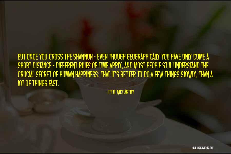Pete McCarthy Quotes 374816 Pete McCarthy Quotes 374816