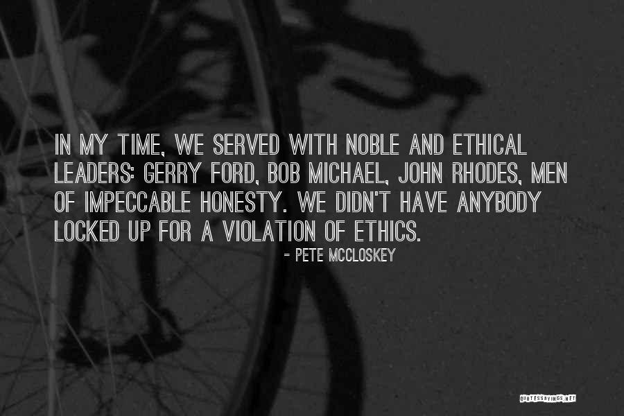 Pete McCloskey Quotes 1676738 Pete McCloskey Quotes 1676738