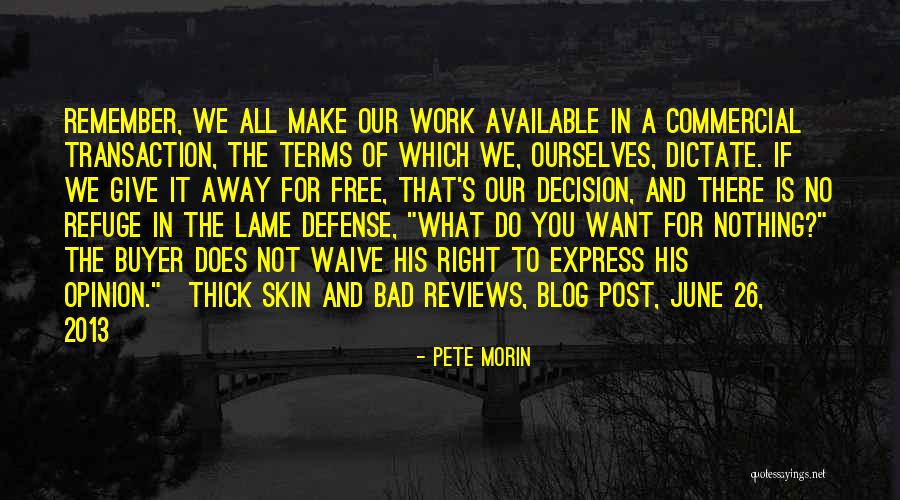 Pete Morin Quotes 1700132 Pete Morin Quotes 1700132