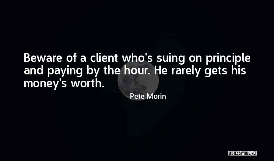 Pete Morin Quotes 990401