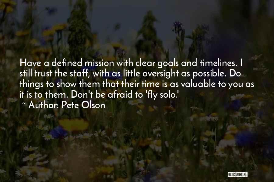Pete Olson Quotes 943049