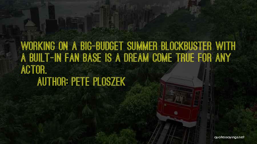 Pete Ploszek Quotes 2256992