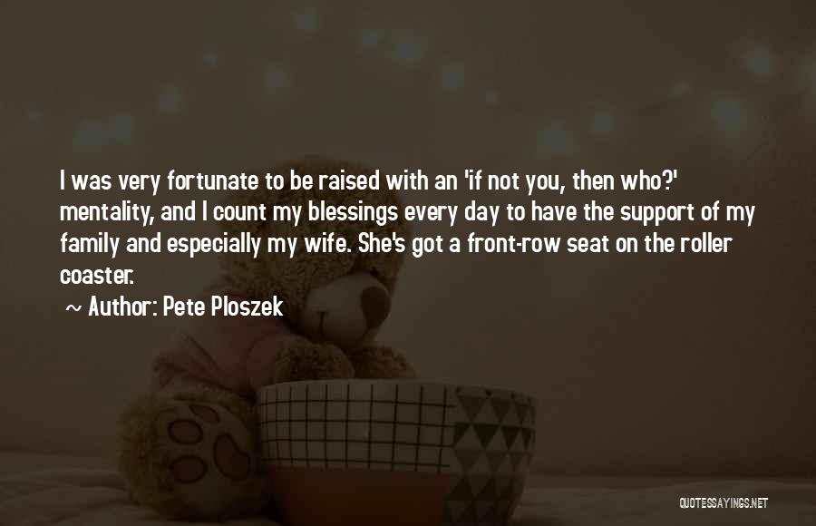 Pete Ploszek Quotes 266961