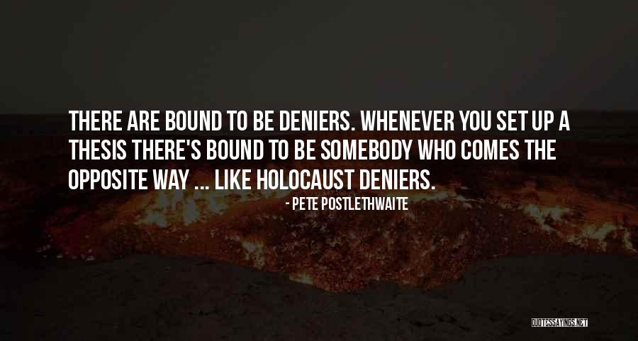 Pete Postlethwaite Quotes 2165294 Pete Postlethwaite Quotes 2165294