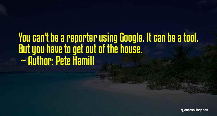 Pete Quotes By Pete Hamill