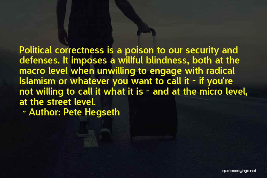 Pete Quotes By Pete Hegseth