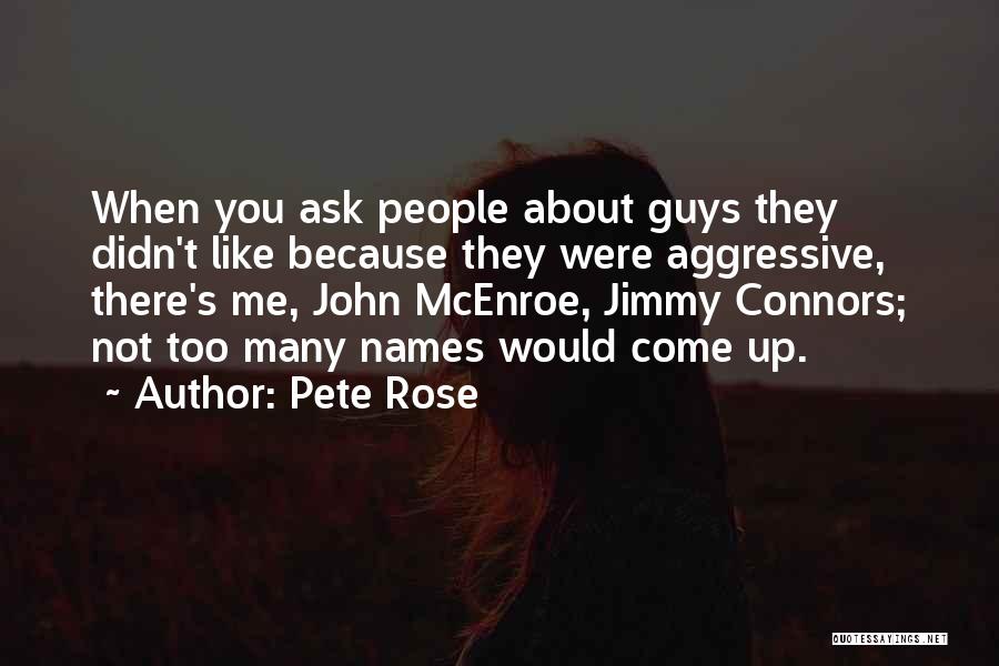 Pete Rose Quotes 1003385