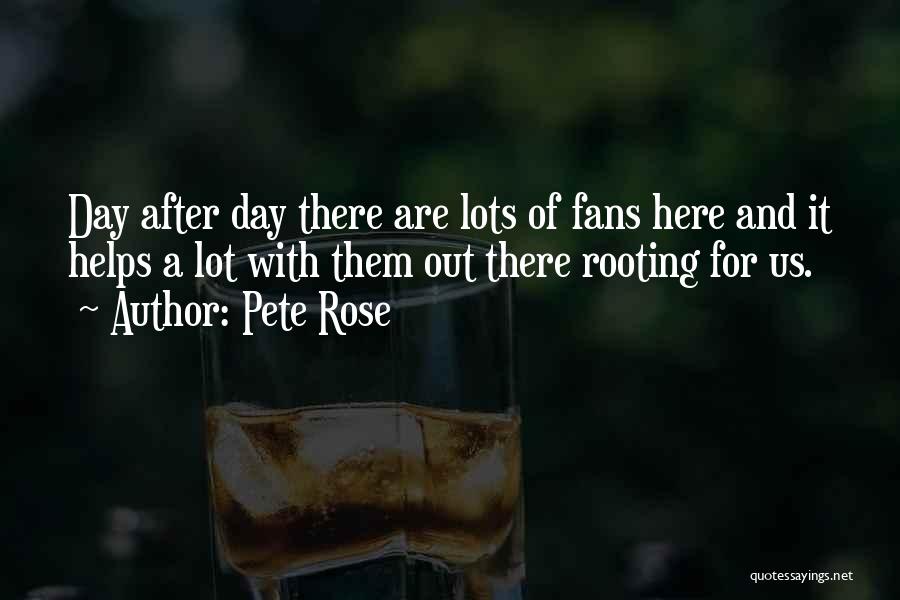 Pete Rose Quotes 1234083