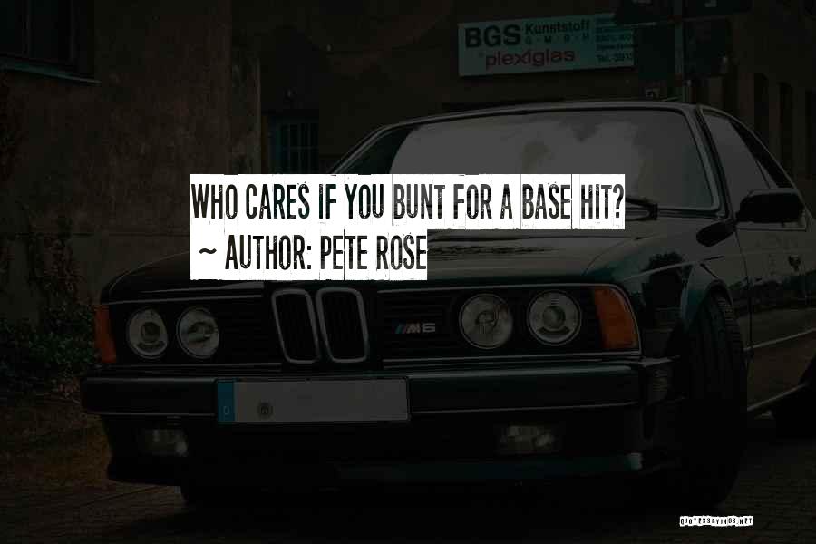 Pete Rose Quotes 1439205