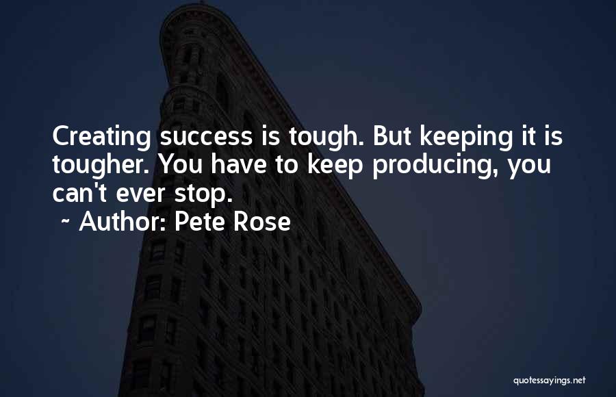 Pete Rose Quotes 1786327