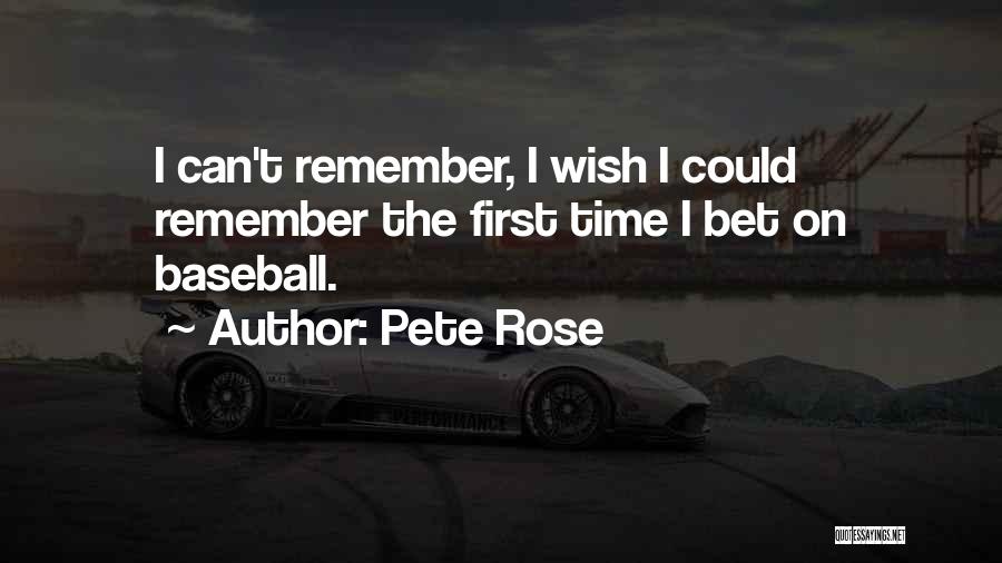 Pete Rose Quotes 181355