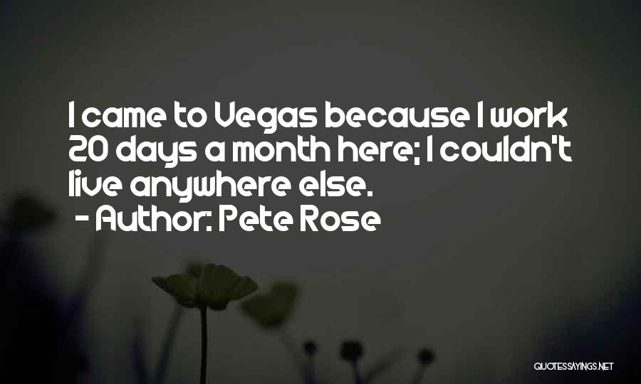 Pete Rose Quotes 1908123