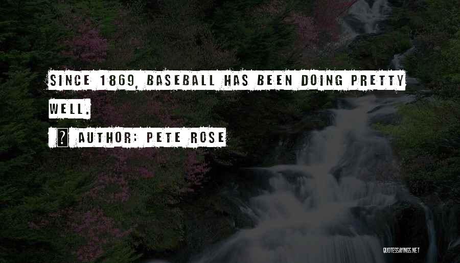 Pete Rose Quotes 644539