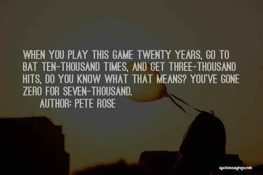 Pete Rose Quotes 846749