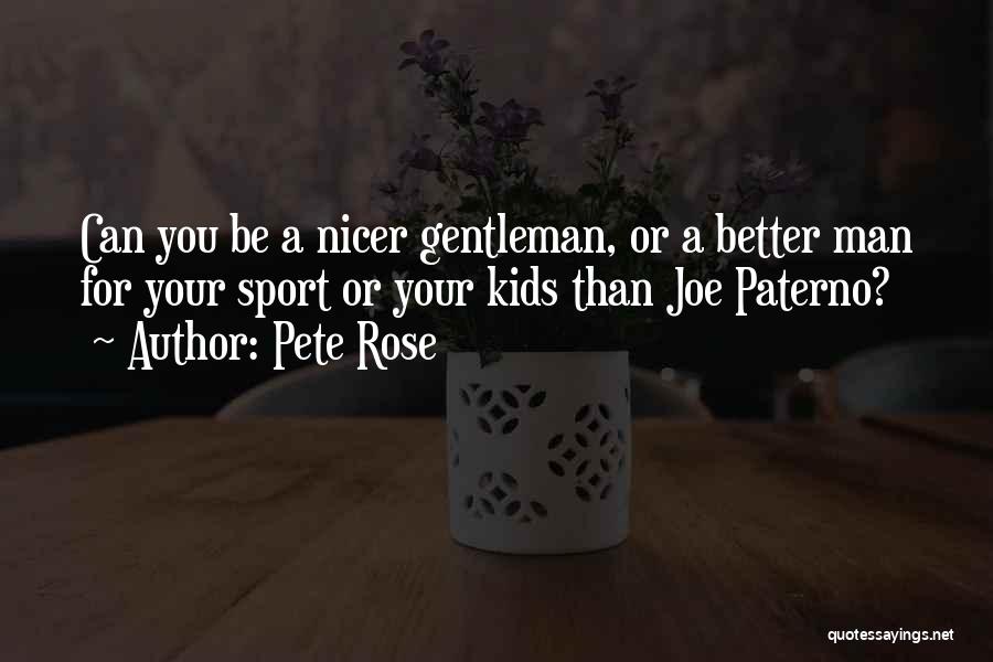 Pete Rose Quotes 886633