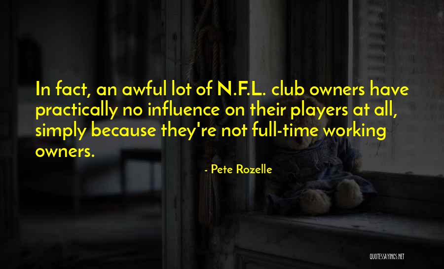Pete Rozelle Quotes 1213121 Pete Rozelle Quotes 1213121