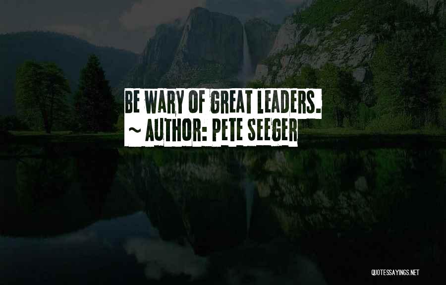 Pete Seeger Quotes 1394256