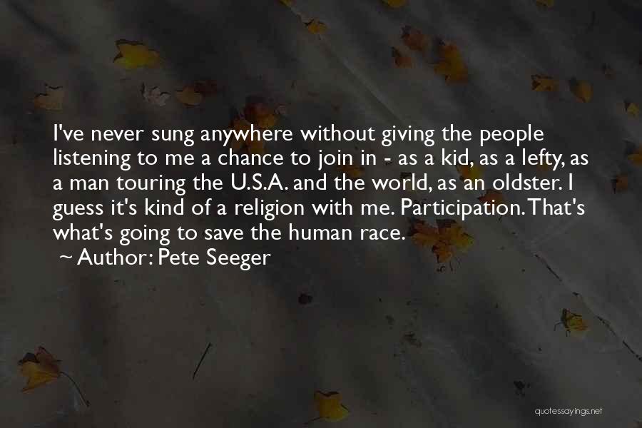 Pete Seeger Quotes 212436