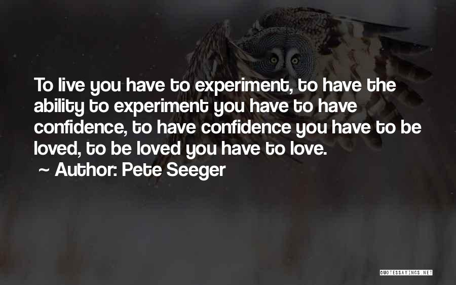 Pete Seeger Quotes 641466