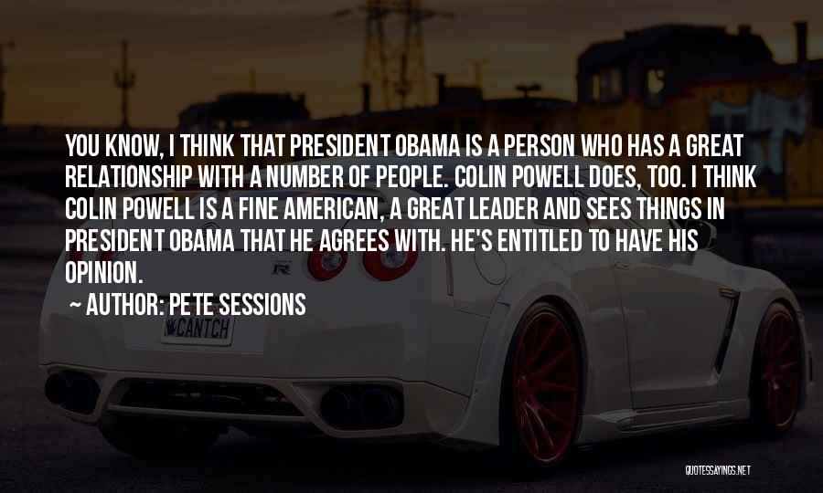 Pete Sessions Quotes 495725