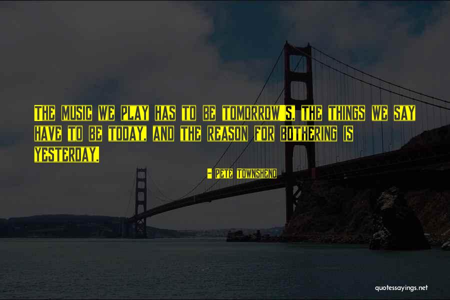 Pete Townshend Quotes 1534585 Pete Townshend Quotes 1534585