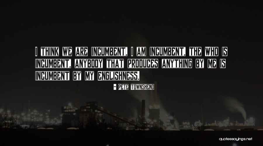 Pete Townshend Quotes 214026 Pete Townshend Quotes 214026