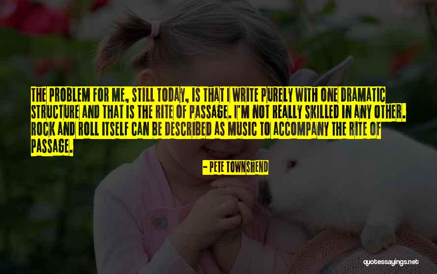 Pete Townshend Quotes 361627 Pete Townshend Quotes 361627