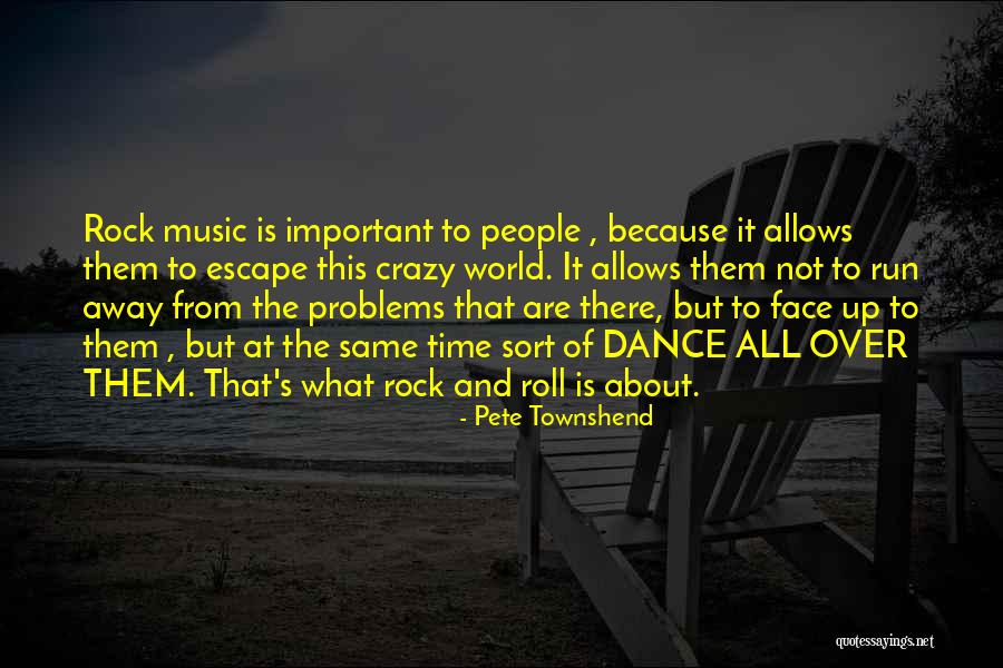 Pete Townshend Quotes 506353 Pete Townshend Quotes 506353