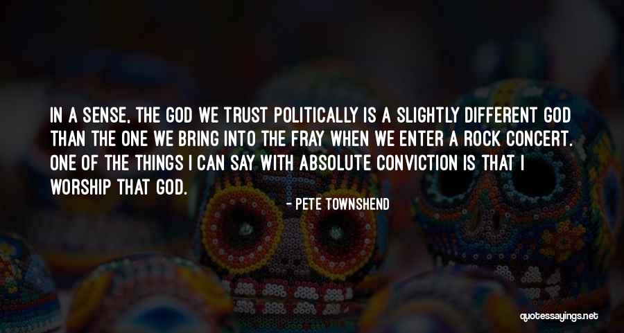 Pete Townshend Quotes 957344 Pete Townshend Quotes 957344