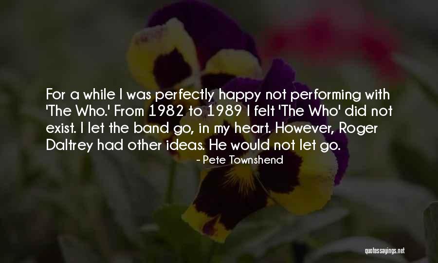 Pete Townshend Quotes 988784 Pete Townshend Quotes 988784