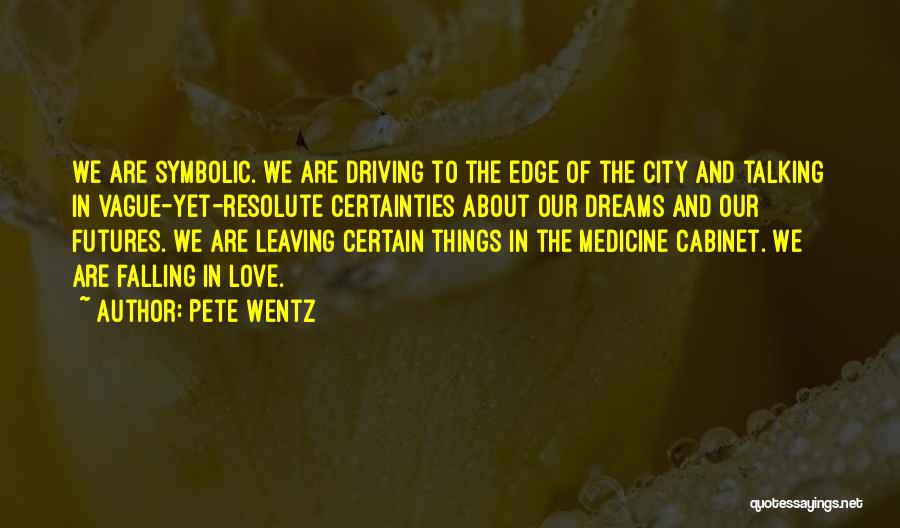 Pete Wentz Quotes 1752710