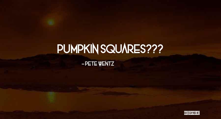 Pete Wentz Quotes 2100831