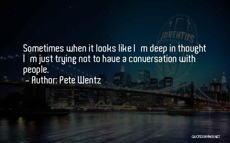 Pete Wentz Quotes 862023