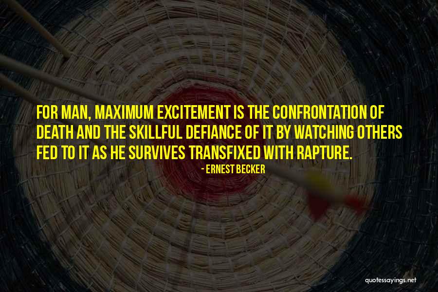 Petek Donmez Quotes By Ernest Becker Petek Donmez Quotes By Ernest Becker