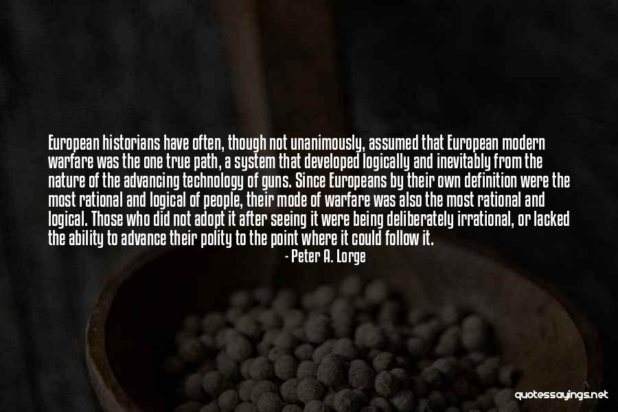 Peter A. Lorge Quotes 691933