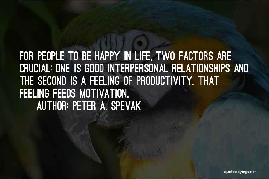 Peter A. Spevak Quotes 1013112