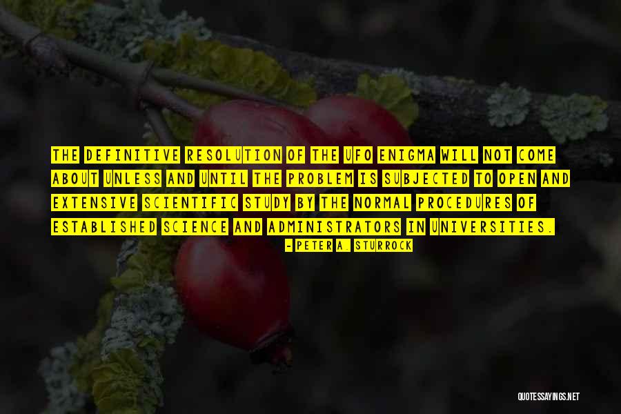 Peter A. Sturrock Quotes 105554 Peter A. Sturrock Quotes 105554